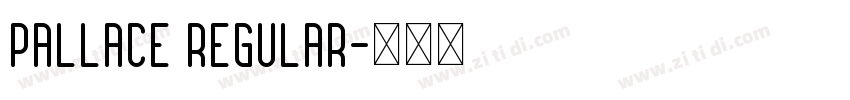 Pallace Regular字体转换